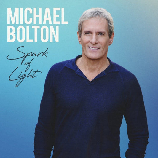 Michael Bolton - Spark of Light - New CD
