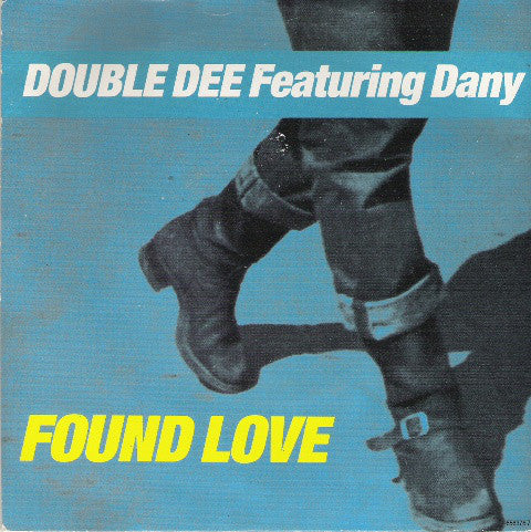 Double Dee - Found Love - Used Vinyl Record 7"