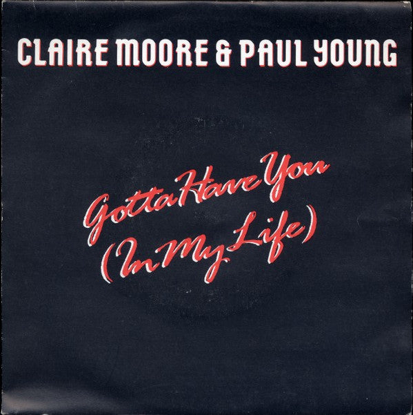 Claire Moore - Got To Have You (In My Life) - Used Vinyl Record 7"