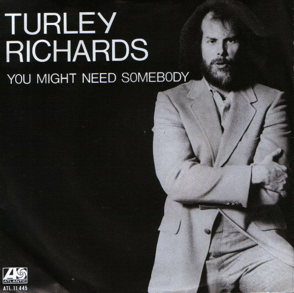 Turley Richards - You Might Need Somebody - Used Vinyl Record 7"