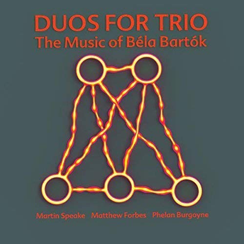 Martin Speake - Duos For Trio The Music Of Béla Bartók - CD
