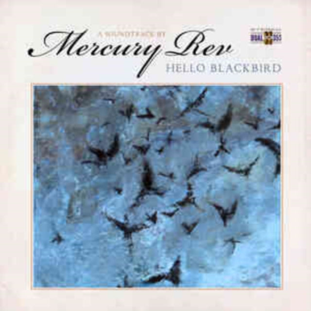 Mercury Rev - HELLO BLACKBIRD (A SOUNDTRACK - Vinyl Record