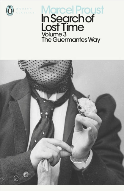 Marcel Proust - In Search of Lost Time : The Guermantes Way - Paperbac