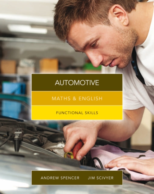 Andrew Spencer - Maths & English for Automotive : Functional Skills -