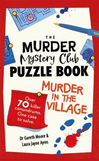 Laura Jayne Ayres - Murder Mystery Club Puzzle Book: Murder in the Vil