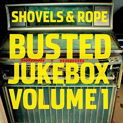 Shovels And Rope - Busted Jukebox Volume 1 - Vinyl Record
