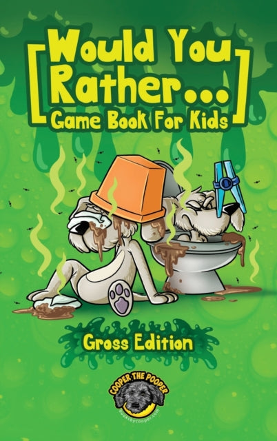 Pooper - Would You Rather Game Book for Kids (Gross Edition)  200+ Tot