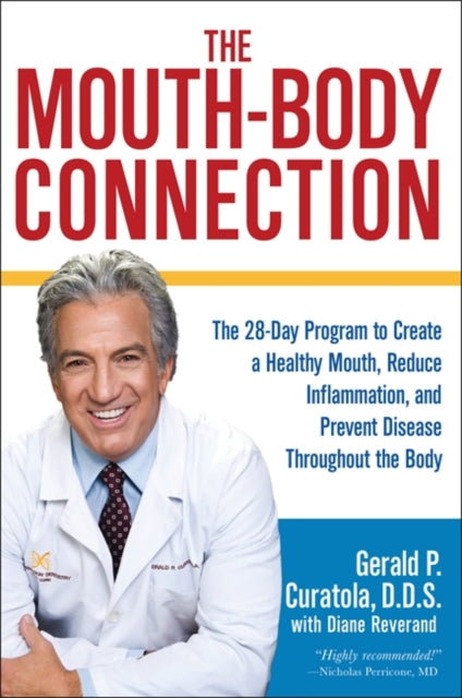 Diane Reverand - Mouth-Body Connection : The 28-Day Program to Create