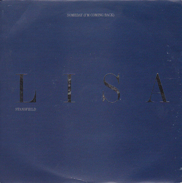 Lisa Stansfield - Someday (I'm Coming Back) - Used Vinyl Record 7"