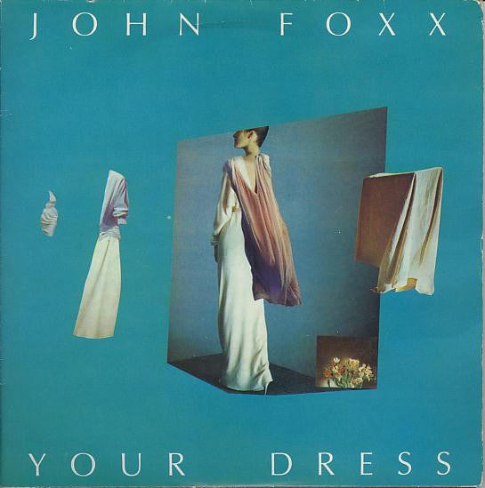 John Foxx - Your Dress - Used Vinyl Record 7"