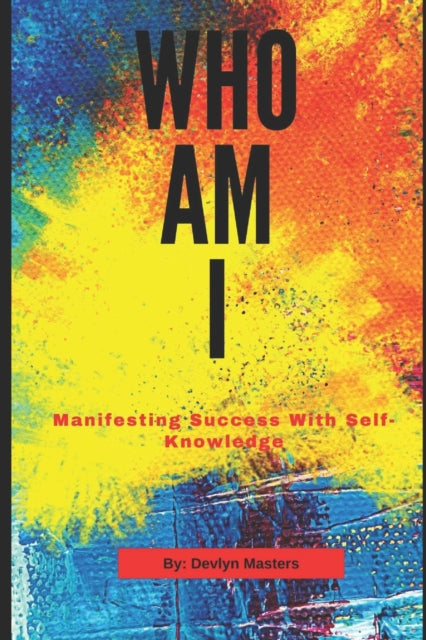 Readus - Who AM I?  Manifesting Success With Self-Knowledge - New pape