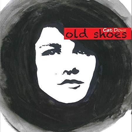 Cat Dove - Old Shoes - CD