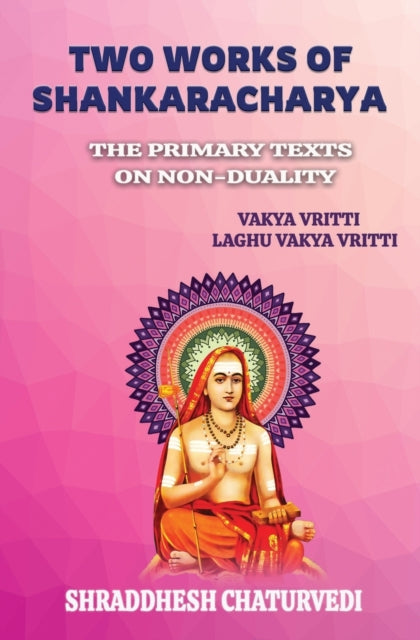 Chaturvedi - Two Works of Shankaracharya - New paperback or softback