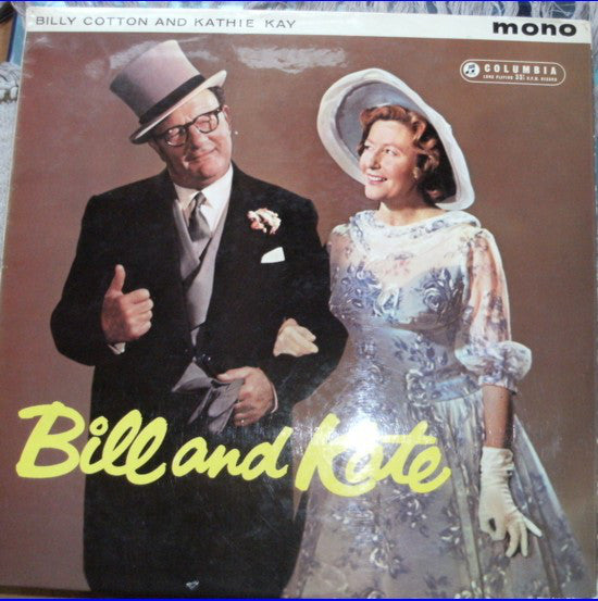 Billy Cotton - Bill And Kate - Used Vinyl Record