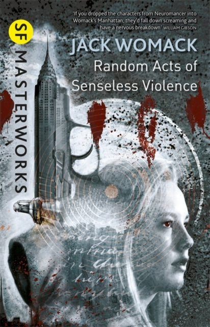 Jack Womack - Random Acts of Senseless Violence - Paperback