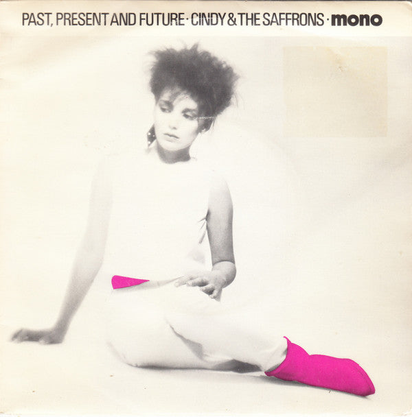 Cindy & The Saffrons - Past, Present And Future - Used Vinyl Record 7