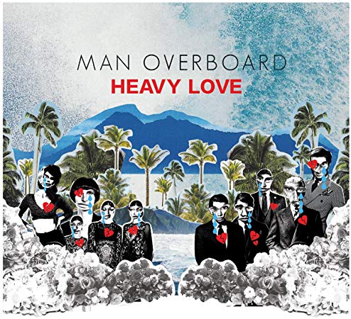 Man Overboard - Heavy Love - CD