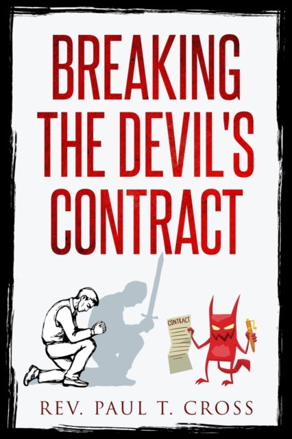 Cross - Breaking the Devil's Contract - New paperback or softback
