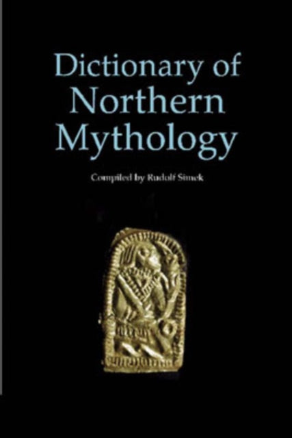 Angela Hall - A Dictionary of Northern Mythology - Paperback