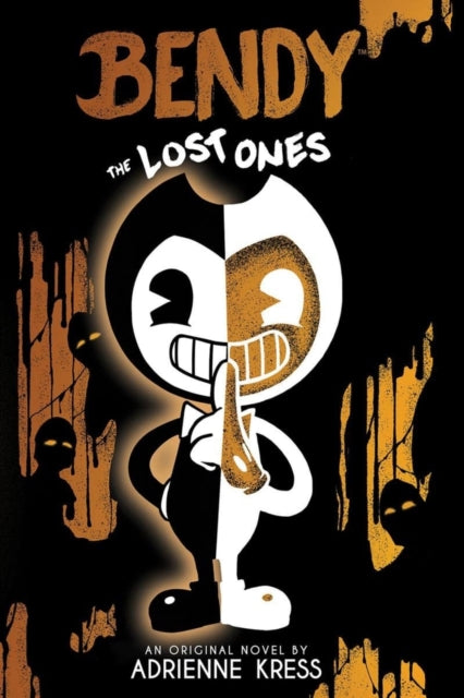 Adrienne Kress - Lost Ones (Bendy and the Ink Machine, Book 2) - Paper