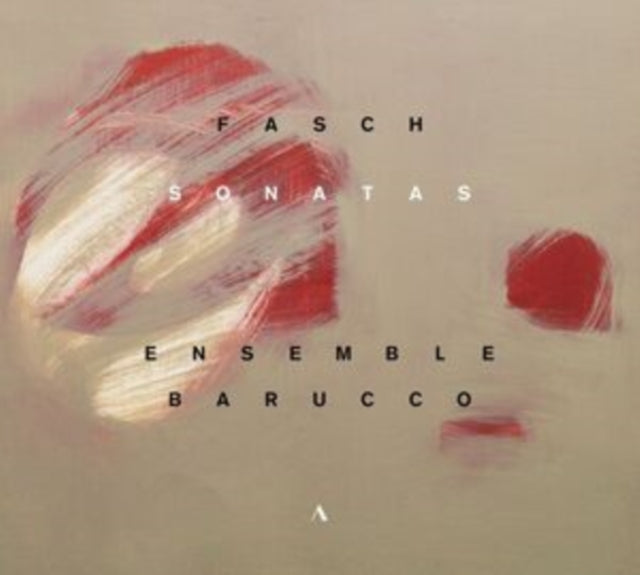 ENSEMBLE BARUCCO - FASCH - SONATAS - CD