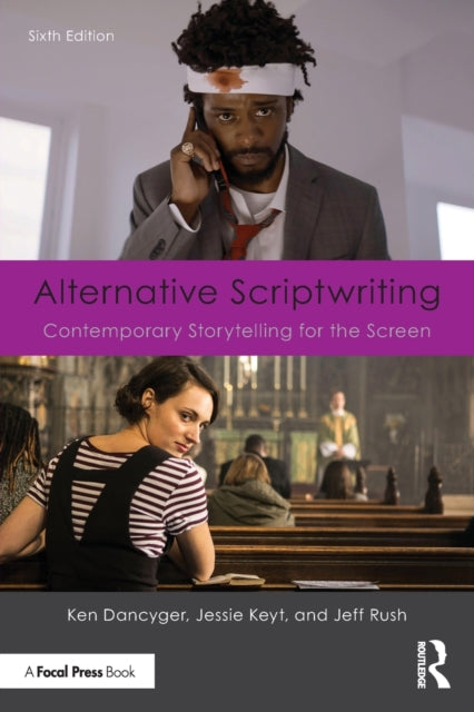 Jeff Rush - Alternative Scriptwriting : Contemporary Storytelling for