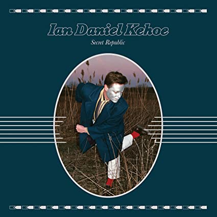 Ian Kehoe - Secret Republic - Vinyl Record