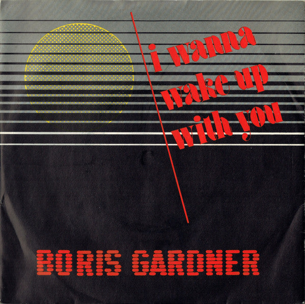 Boris Gardiner - I Wanna Wake Up With You - Used Vinyl Record 7"