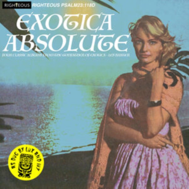 LES BAXTER - EXOTICA ABSOLUTE - FOUR CLASSIC ALBUMS FROM THE GODFATHER O