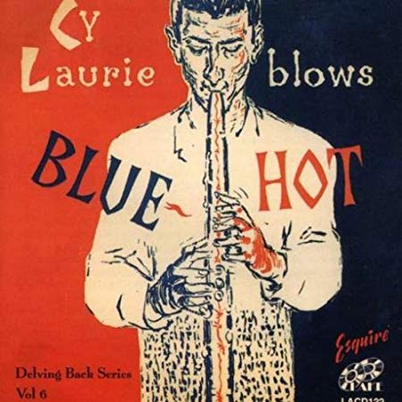 Cy Laurie - Blows Blue Hot - CD
