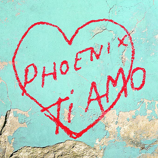 Phoenix - Ti Amo - New CD
