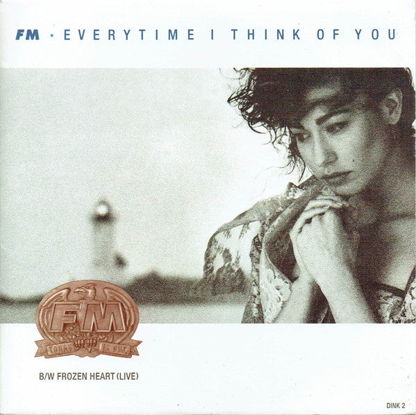 FM - Everytime I Think Of You - Used Vinyl Record 7"