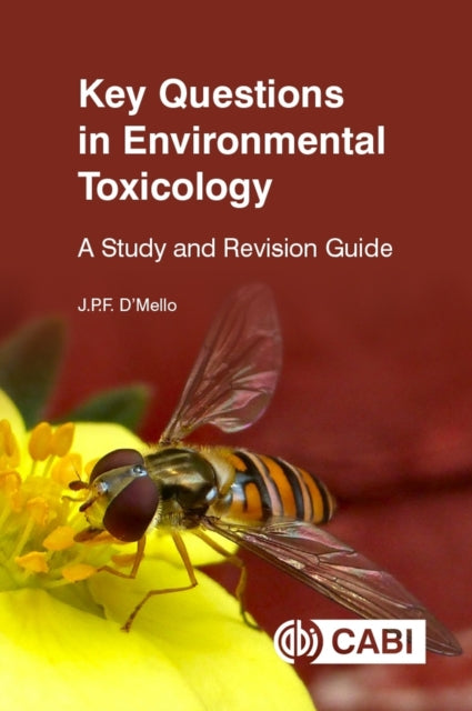 J P F D'Mello - Key Questions in Environmental Toxicology : A Stud