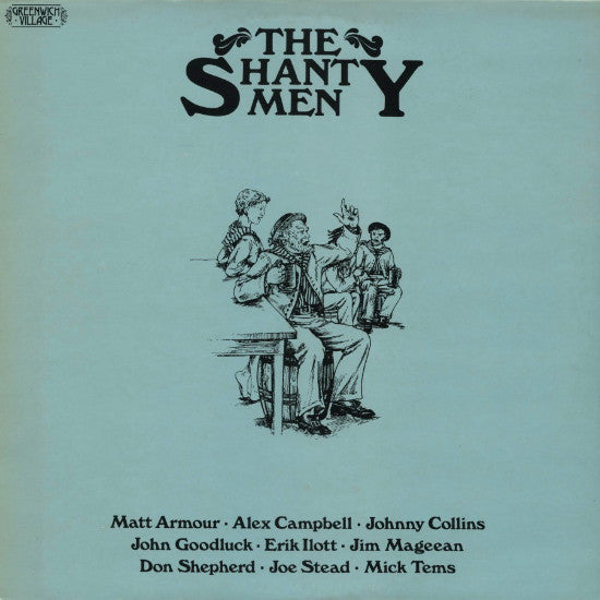 Various - Shanty Men - Used Vinyl Record