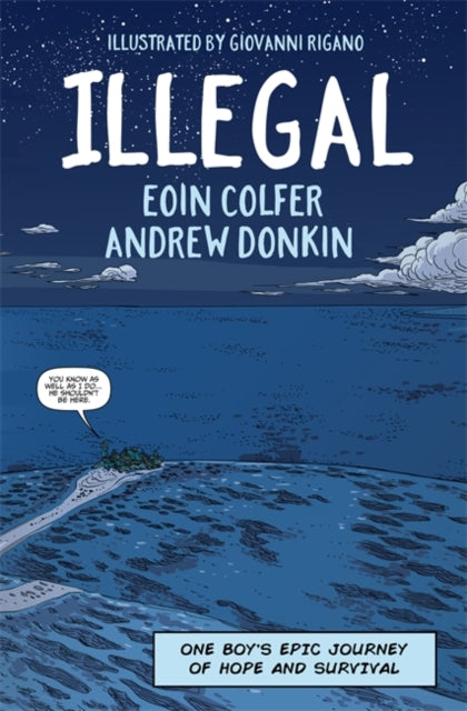 Andrew Donkin - Illegal : A graphic novel telling one boy's epic j