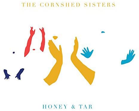 CORNSHED SISTERS - HONEY & TAR - Vinyl Record 12" RECORD