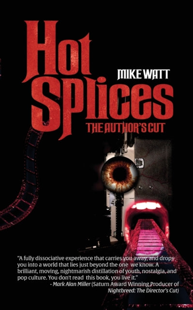 Watt - Hot Splices  The Author's Cut - New paperback or softback