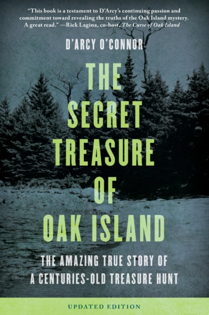 NA - Secret Treasure of Oak Island   The Amazing True Story of a Centu