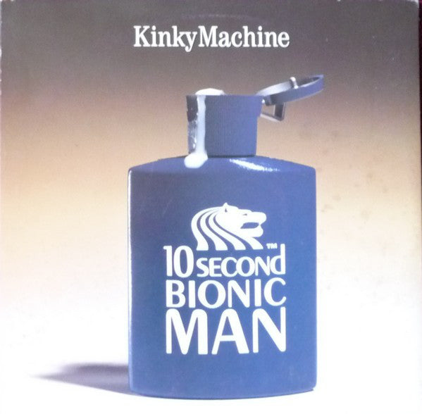 Kinky Machine - 10 Second Bionic Man - Used Vinyl Record 10"