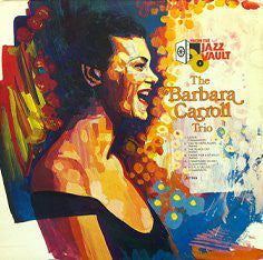 Barbara Carroll Trio - From The Jazz Vault. First Commercial Release
