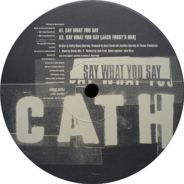 Cath Coffey - Say What You Say - Used Vinyl Record 12"