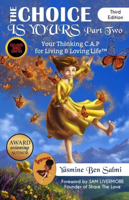 Livermor - Choice Is Yours  Your Thinking C.A.P For Living & Loving Li