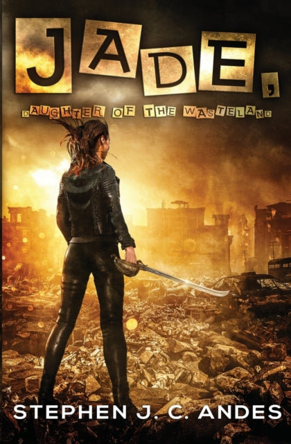 Andes - Jade, Daughter of the Wasteland - New paperback or softback