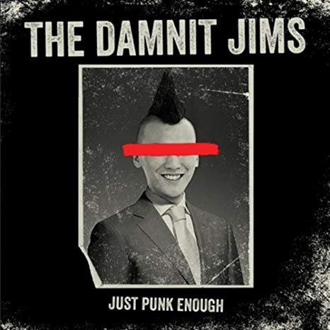 Damnit Jims - Just Punk Enough - CD