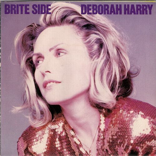 Deborah Harry - Brite Side - Used Vinyl Record 7"