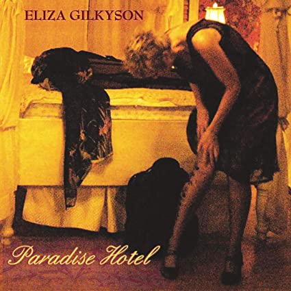 Eliza Gilkyson - Paradise Hotel - CD