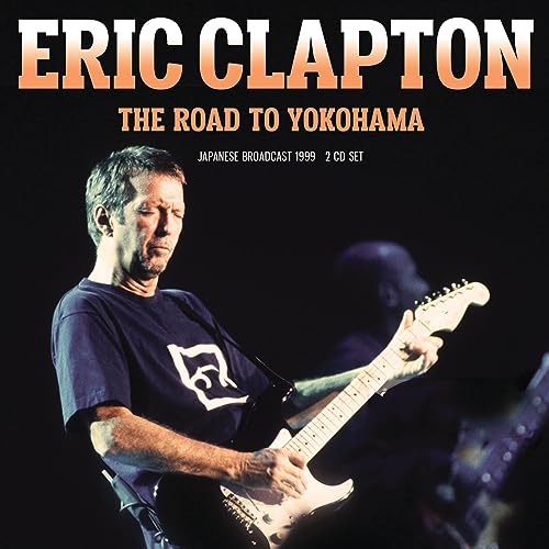 ERIC CLAPTON - ROAD TO YOKOHAMA (2CD) - CD
