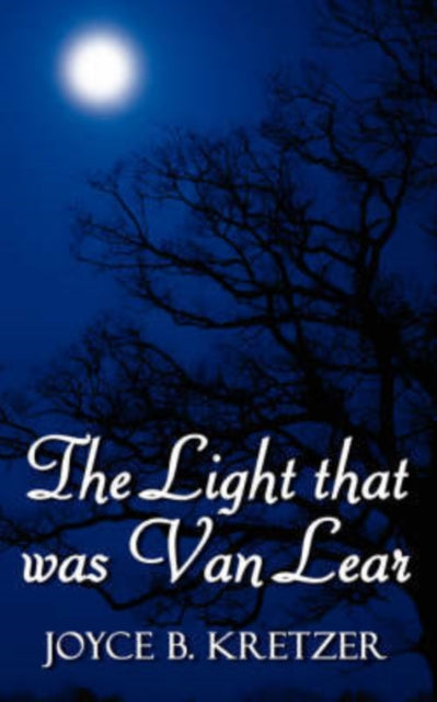Kretzer - Light that was Van Lear - New paperback or softback
