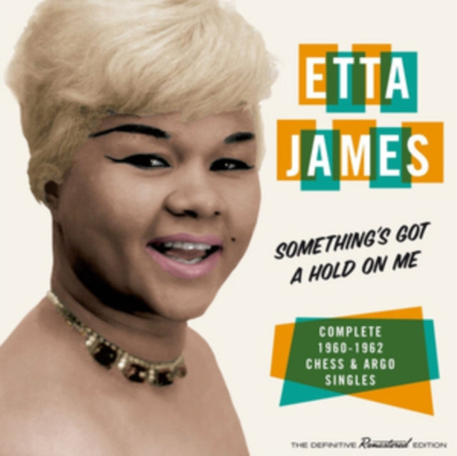 JAMES - SOMETHING'S GOTTA HOLD ON ME: COMPLETE 1960-62 CHESS & ARGO SI