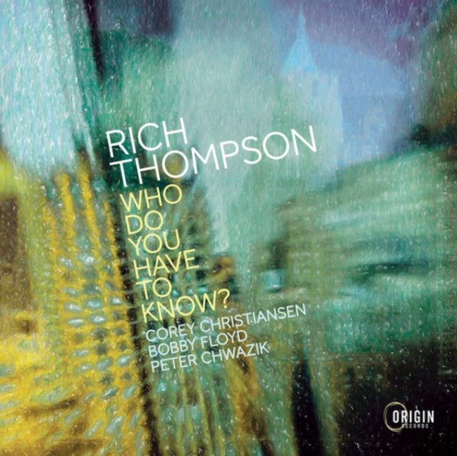Rich Thompson - Who do you have to know? - CD